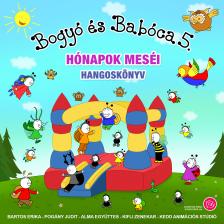 Bartos Erika - Bogyó és Babóca - Hónapok meséi [eHangoskönyv]
