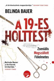 Belinda Bauer - A 19-es holttest [antikvár]