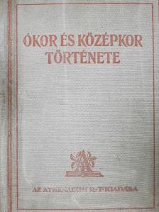 Dr. Márki Sándor - Az ó-kor története/A középkor története [antikvár]