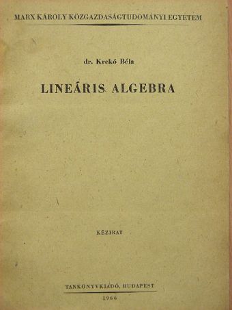 Dr. Krekó Béla - Lineáris algebra [antikvár]