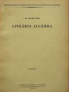 Dr. Krekó Béla - Lineáris algebra [antikvár]