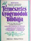 John Lust - A Természetes Gyógymódok Bibliája [antikvár]
