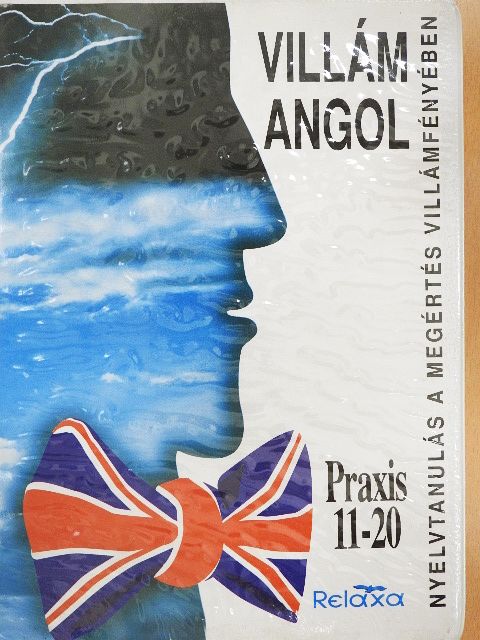 Horváthné Bánky Dóra - Villám angol - Praxis 11-20 - 6 db kazettával [antikvár]