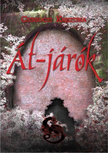 Krisztina Czinkózi - Át-járók [eKönyv: epub, mobi]