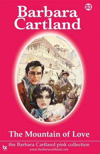 Barbara Cartland - The Mountain of Love [eKönyv: epub, mobi]