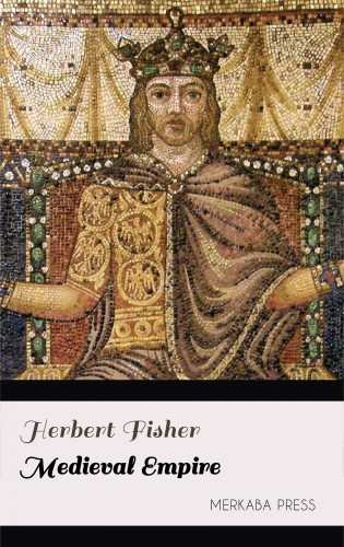 Fisher Herbert - Medieval Empire [eKönyv: epub, mobi]