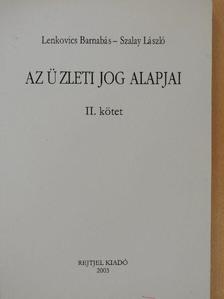 Dr. Lenkovics Barnabás - Az üzleti jog alapjai II. [antikvár]