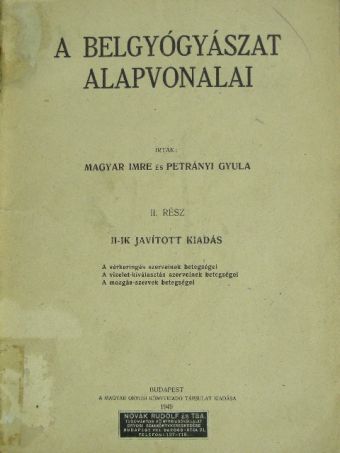 Magyar Imre - A belgyógyászat alapvonalai II. (töredék) [antikvár]
