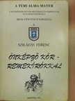 Szilágyi Ferenc - Önképzőkör-remekírókkal [antikvár]