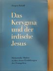 Jürgen Roloff - Das Kerygma und der irdische Jesus [antikvár]