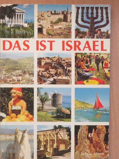 Sylvia Mann - Das ist Israel [antikvár]