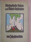 Josephine Siebe - Oberheudorfer Buben- und Mädelgeschichten (gótbetűs) [antikvár]