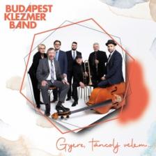 BUDAPEST KLEZMER BAND - GYERE, TÁNCOLJ VELEM... CD BUDAPEST KLEZMER BAND