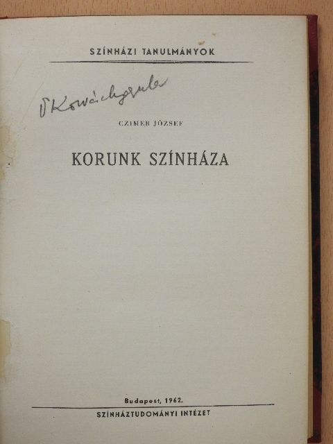 Czimer József - Korunk színháza [antikvár]