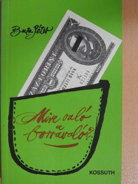 Buza Péter - Mire való a borravaló? [antikvár]