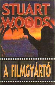 Woods, Stuart - A filmgyártó [antikvár]