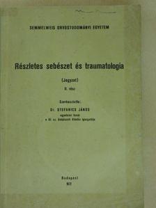 Dr. Csengődy József - Részletes sebészet és traumatologia II. [antikvár]