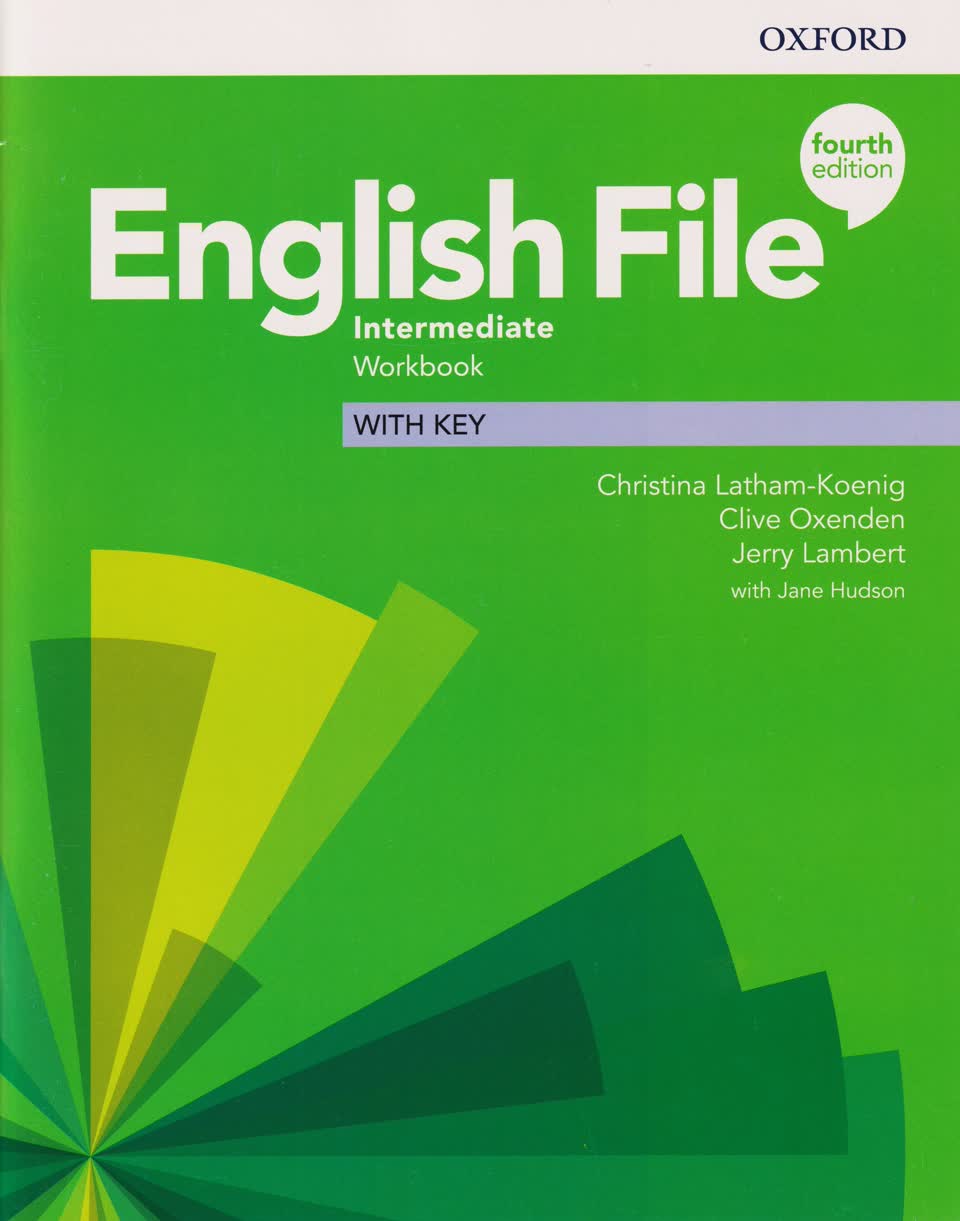 LATHAM-KOENIG - OXENDEN - LAMBERT - ENGLISH FILE 4E INTERMEDIATE WB W/K