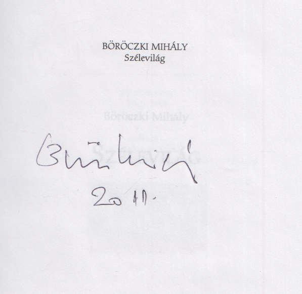 Böröczki Mihály - Szélevilág (aláírt) [antikvár]