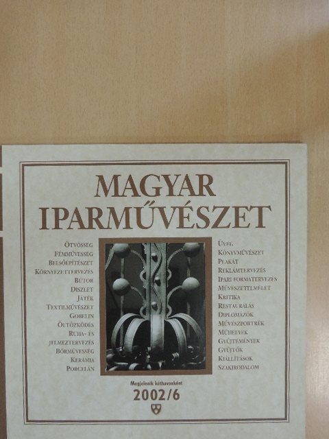Erdélyi Zsuzsanna - Magyar Iparművészet 2002/6. november-december [antikvár]