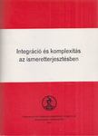 Mándoki Rózsa - Integráció és komplexitás az ismeretterjesztésben [antikvár]