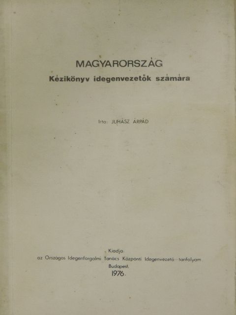 Juhász Árpád - Magyarország [antikvár]