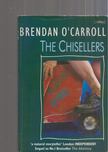 Brendan O'Carroll - The Chisellers [antikvár]