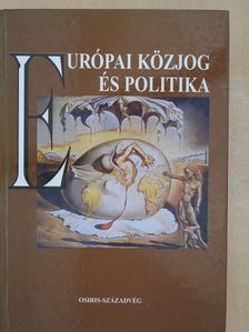 Balázs Péter - Európai közjog és politika (dedikált példány) [antikvár]