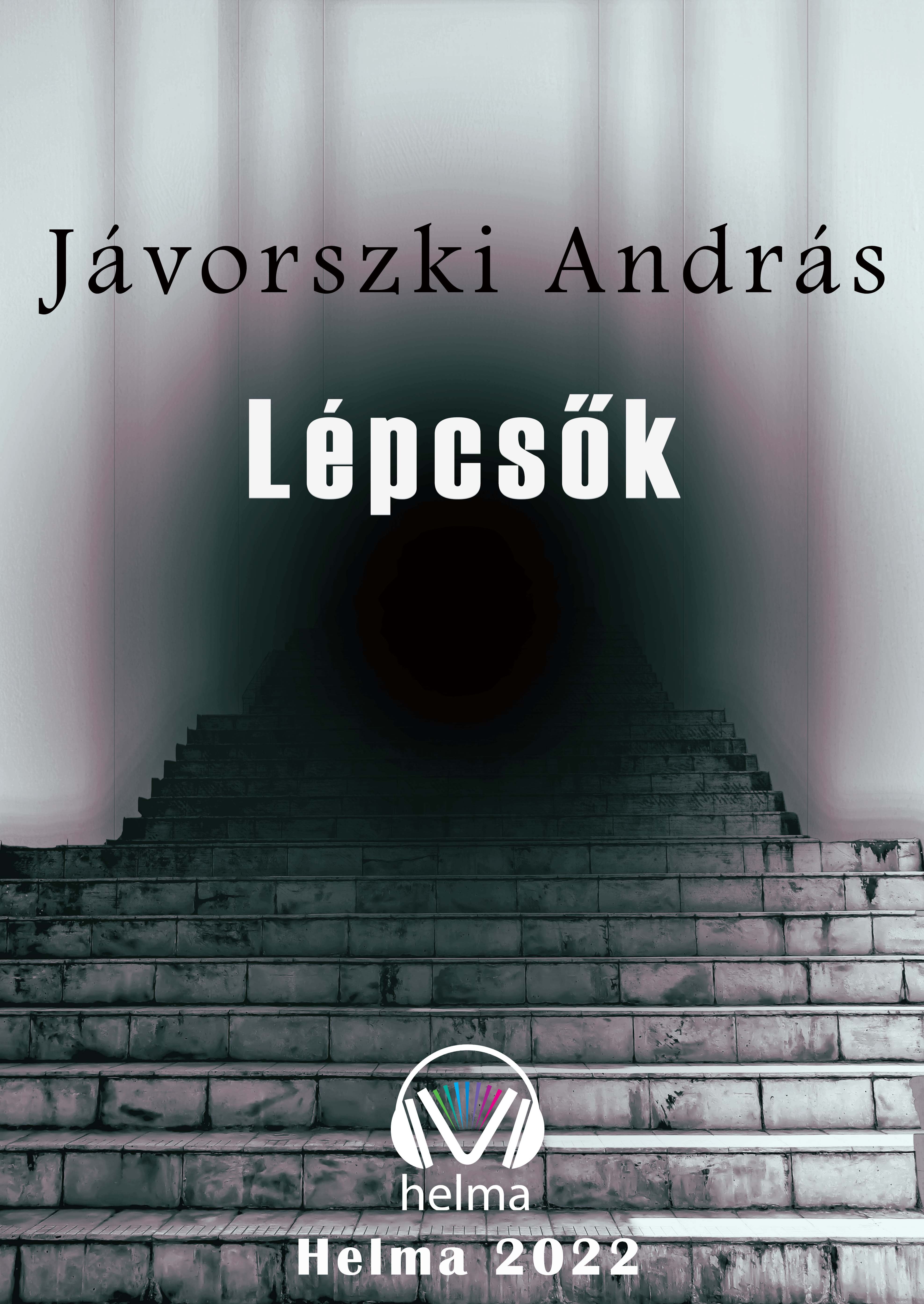Jávorszki András - Lépcsők [eKönyv: epub, mobi]
