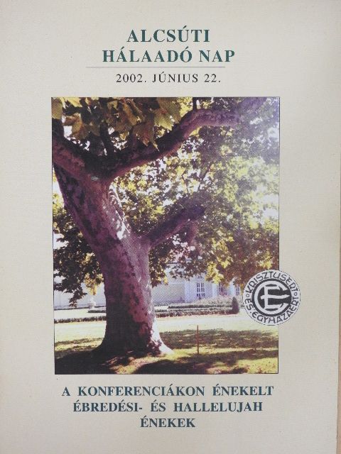 Dr. Czakó Jenő - Alcsúti Hálaadó nap [antikvár]