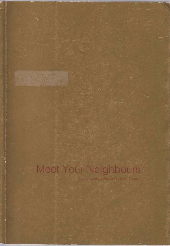 Junghaus Tímea - Meet Your Neighbours [antikvár]