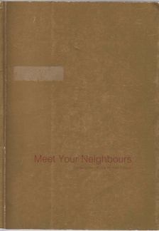 Junghaus Tímea - Meet Your Neighbours [antikvár]