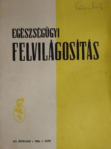 Bártfai Zoltánné - Egészségügyi felvilágosítás 1966/1. [antikvár]