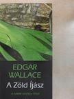 Edgar Wallace - A Zöld Íjász [antikvár]