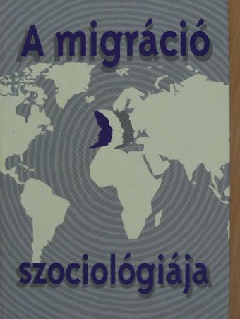 Adela Pellegrino - A migráció szociológiája [antikvár]