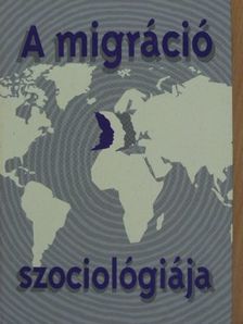 Adela Pellegrino - A migráció szociológiája [antikvár]