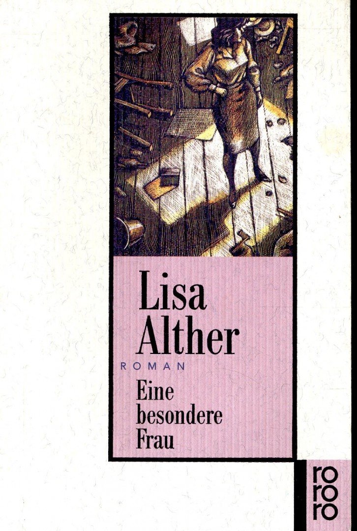 Alther, Lisa - Eine besondere Frau [antikvár]