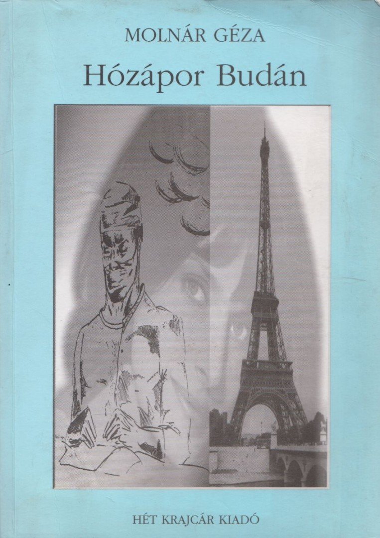 Molnár Géza - Hózápor Budán (Dedikált) [antikvár]