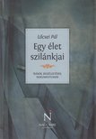 Lőcsei Pál, Szerk: Kende Éva - Egy élet szilánkjai (dedikált) [antikvár]