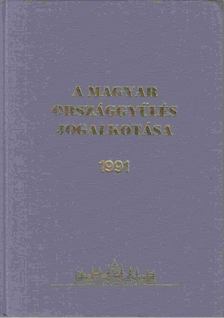 Szabad György - A Magyar országgyűlés jogalkotása 1991 [antikvár]