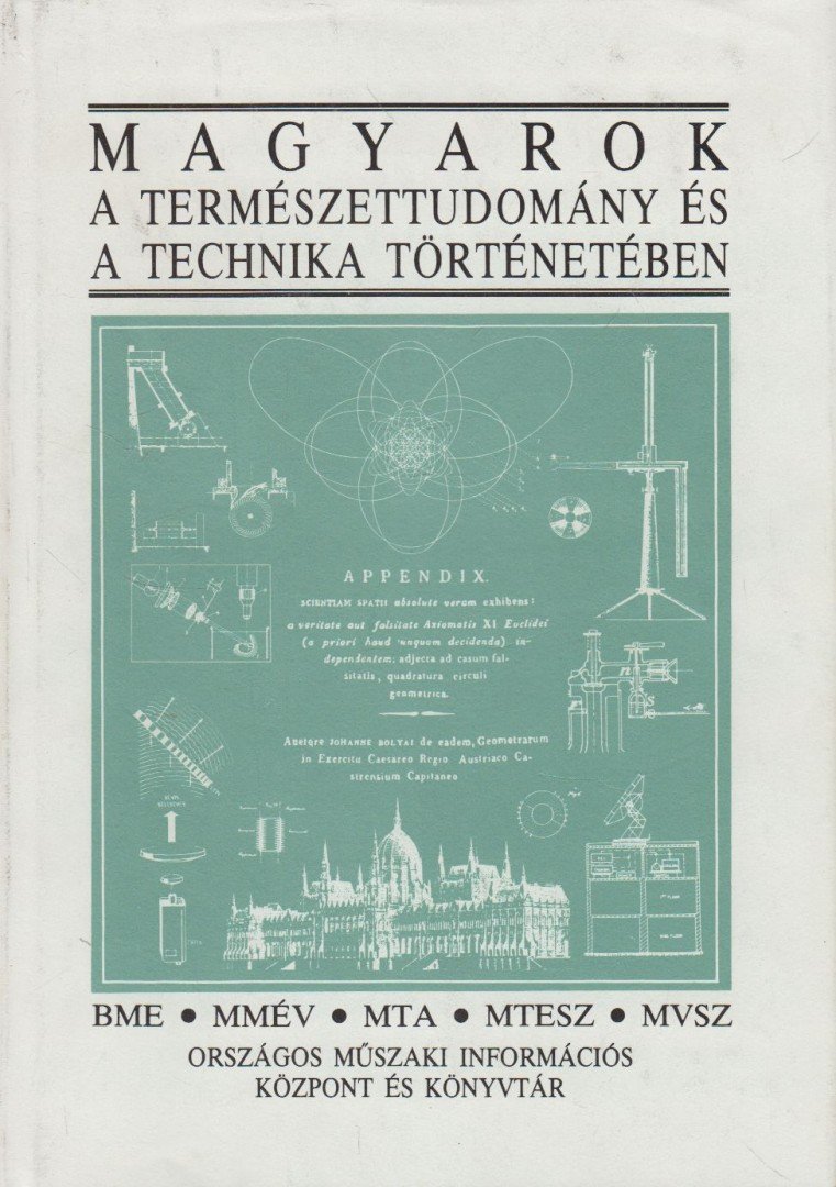 Nagy Ferenc - Magyarok a természettudomány és a technika történetében [antikvár]