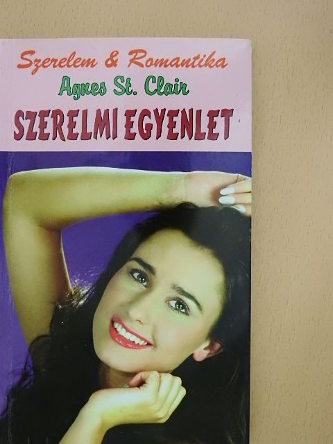 Agnes St. Clair - Szerelmi egyenlet [antikvár]
