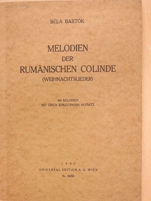 Bartók Béla - Melodien der Rumänischen Colinde [antikvár]