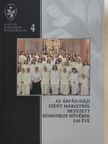 Deák Viktória Hedvig OP - Az Árpád-házi Szent Margitról Nevezett Szent Domonkos Nővérek 150 éve [antikvár]