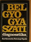 Büki Béla - Belgyógyászati diagnosztika [antikvár]