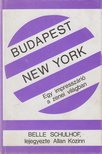 Belle Schulhof - Budapest/New York [antikvár]