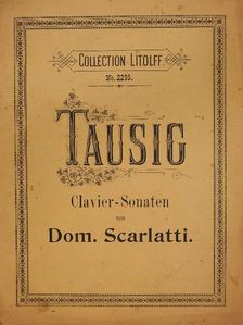 Carl Tausig - 5 Clavier-Sonaten [antikvár]