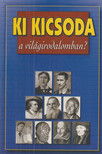 Gremsperger László, Gyeskó Ágnes - Ki kicsoda a világirodalomban? (1975-ig) [antikvár]