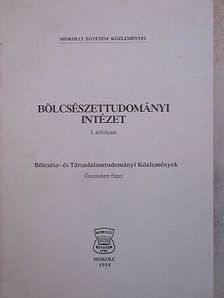 B. Gergely Piroska - Bölcsészettudományi Intézet I. évfolyam [antikvár]