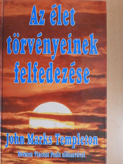 John Marks Templeton - Az élet törvényeinek felfedezése [antikvár]